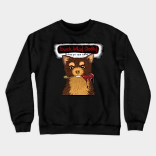 Back Away Unless You Have Coffee Chihuahua Crewneck Sweatshirt